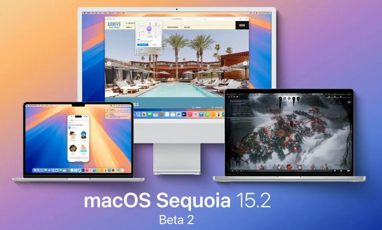 بتای دوم macOS Sequoia 15.2 با تغییرات بزرگی در هوش مصنوعی برای مک‌ها منتشر شد