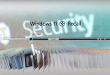قابلیت جنجالی Recall ویندوز 11 همچنان از داده‌های حساس کاربران اسکرین‌شات می‌گیرد